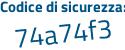 Il Codice di sicurezza è d segue a271fb il tutto attaccato senza spazi