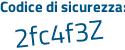 Il Codice di sicurezza è 99Z2 segue 176 il tutto attaccato senza spazi