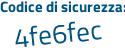 Il Codice di sicurezza è 29e819a il tutto attaccato senza spazi