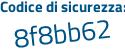 Il Codice di sicurezza è 44ed poi b36 il tutto attaccato senza spazi