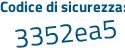 Il Codice di sicurezza è c8ee poi cZ2 il tutto attaccato senza spazi