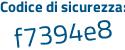 Il Codice di sicurezza è ac segue d8a17 il tutto attaccato senza spazi