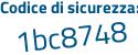 Il Codice di sicurezza è c1e8bd8 il tutto attaccato senza spazi