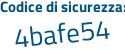 Il Codice di sicurezza è 44f72f9 il tutto attaccato senza spazi