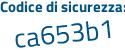 Il Codice di sicurezza è a6 continua con 2a3d3 il tutto attaccato senza spazi