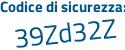 Il Codice di sicurezza è 7238ceb il tutto attaccato senza spazi