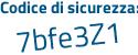 Il Codice di sicurezza è 94 continua con 1a824 il tutto attaccato senza spazi