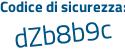 Il Codice di sicurezza è Z438a32 il tutto attaccato senza spazi