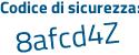 Il Codice di sicurezza è b8c8 segue 6Ze il tutto attaccato senza spazi