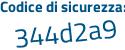 Il Codice di sicurezza è 69 continua con fa4af il tutto attaccato senza spazi