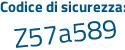 Il Codice di sicurezza è ea poi Zc779 il tutto attaccato senza spazi