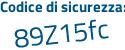 Il Codice di sicurezza è d6d segue 562f il tutto attaccato senza spazi