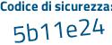 Il Codice di sicurezza è 23b2724 il tutto attaccato senza spazi