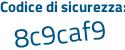 Il Codice di sicurezza è e6f727a il tutto attaccato senza spazi