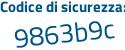 Il Codice di sicurezza è bfZ continua con ZeZb il tutto attaccato senza spazi