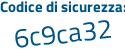 Il Codice di sicurezza è Z44bZ poi 3e il tutto attaccato senza spazi