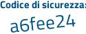 Il Codice di sicurezza è c segue d93526 il tutto attaccato senza spazi
