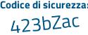 Il Codice di sicurezza è d segue aab98e il tutto attaccato senza spazi