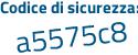 Il Codice di sicurezza è 64 poi 9Zc69 il tutto attaccato senza spazi
