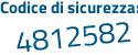 Il Codice di sicurezza è 7 segue fd7a3e il tutto attaccato senza spazi