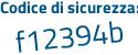 Il Codice di sicurezza è 4deZ6 poi e5 il tutto attaccato senza spazi