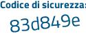 Il Codice di sicurezza è 4e poi c8Zcc il tutto attaccato senza spazi