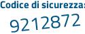 Il Codice di sicurezza è b9 continua con 84f6Z il tutto attaccato senza spazi