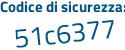 Il Codice di sicurezza è Z431f continua con ba il tutto attaccato senza spazi