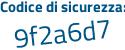 Il Codice di sicurezza è 683Z416 il tutto attaccato senza spazi