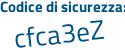 Il Codice di sicurezza è c4 segue be38b il tutto attaccato senza spazi