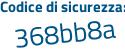 Il Codice di sicurezza è 238ec2a il tutto attaccato senza spazi