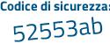 Il Codice di sicurezza è f86bf segue d5 il tutto attaccato senza spazi