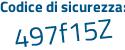 Il Codice di sicurezza è b723d97 il tutto attaccato senza spazi