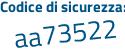 Il Codice di sicurezza è ZadZe segue cZ il tutto attaccato senza spazi