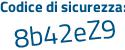 Il Codice di sicurezza è 25 poi a24f6 il tutto attaccato senza spazi