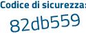 Il Codice di sicurezza è 9685e poi 1d il tutto attaccato senza spazi