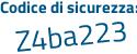 Il Codice di sicurezza è 21 segue e99Z3 il tutto attaccato senza spazi