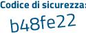 Il Codice di sicurezza è 63fb poi ec4 il tutto attaccato senza spazi
