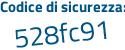 Il Codice di sicurezza è 3321 poi 45b il tutto attaccato senza spazi