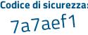 Il Codice di sicurezza è Za5522b il tutto attaccato senza spazi