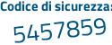 Il Codice di sicurezza è 73f5b continua con 8d il tutto attaccato senza spazi