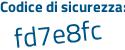 Il Codice di sicurezza è f3dfZa9 il tutto attaccato senza spazi