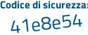 Il Codice di sicurezza è fba9a segue 19 il tutto attaccato senza spazi