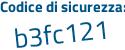 Il Codice di sicurezza è f segue 9fZ118 il tutto attaccato senza spazi
