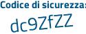 Il Codice di sicurezza è 6f63a8b il tutto attaccato senza spazi