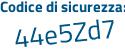 Il Codice di sicurezza è db segue cd83b il tutto attaccato senza spazi
