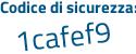 Il Codice di sicurezza è ea46 continua con 9c6 il tutto attaccato senza spazi