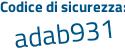 Il Codice di sicurezza è 3dacfff il tutto attaccato senza spazi