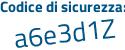 Il Codice di sicurezza è 85 poi e6e3e il tutto attaccato senza spazi