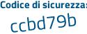 Il Codice di sicurezza è 8ed4Z7b il tutto attaccato senza spazi